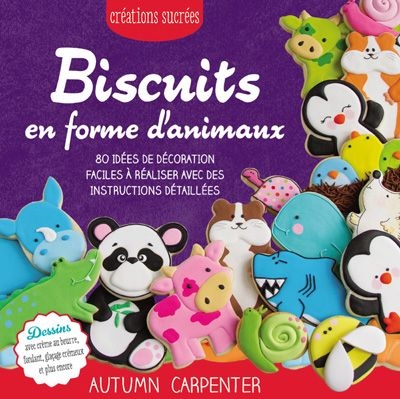 Biscuits en forme d'animaux  | Carpenter, Autumn
