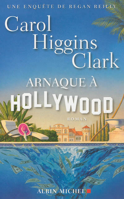 Arnaque à Hollywood | Clark, Carol Higgins