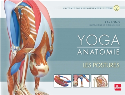 Yoga anatomie T.02 - postures (Les) | Long, Ray