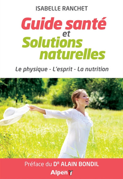 Guide santé et solutions naturelles | Ranchet, Isabelle