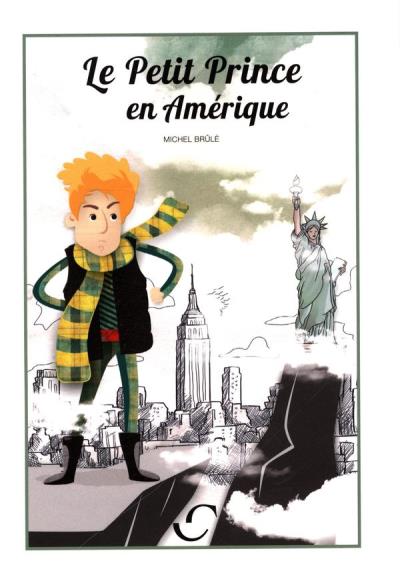 petit prince en Amérique (Le) | Brûlé, Michel