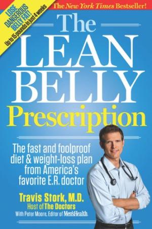 The lean belly Prescription: The fast and foolproof diet and weight-loss plan from America's top urgent-care doctor | 
