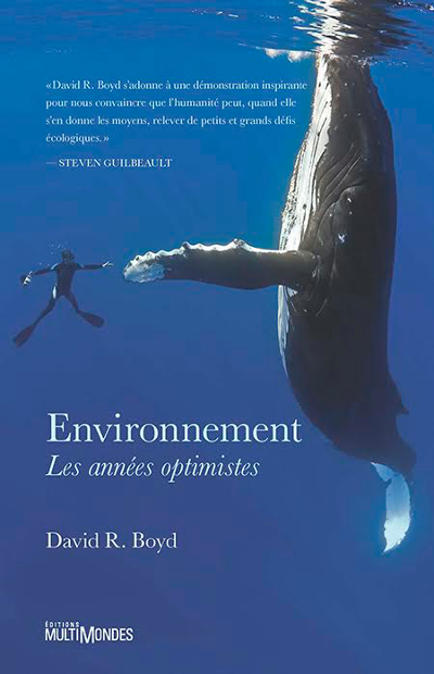 Environnement : les années optimistes | Boyd, David R.