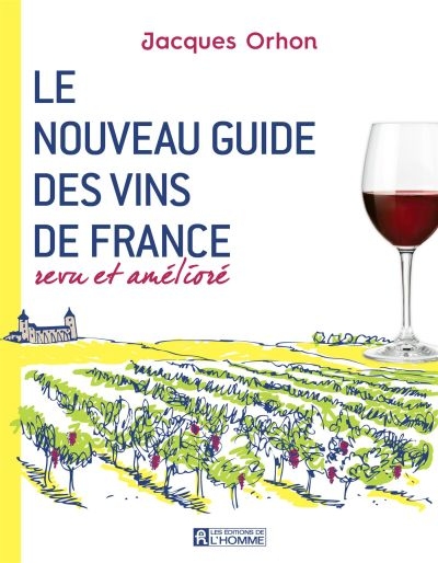 nouveau guide des vins de France (Le) | Orhon, Jacques