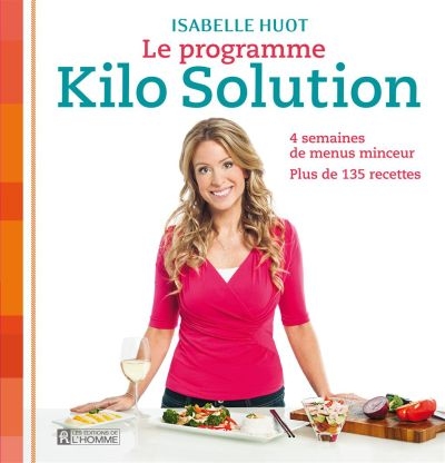 programme Kilo solution (Le) | Huot, Isabelle