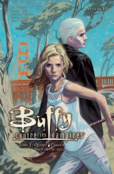 Buffy contre les vampires -saison 10 T.03 - Quand l'amour vous met au défi | Gage, Christos N.
