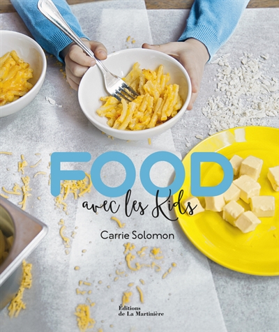 Food avec les kids | Solomon, Carrie