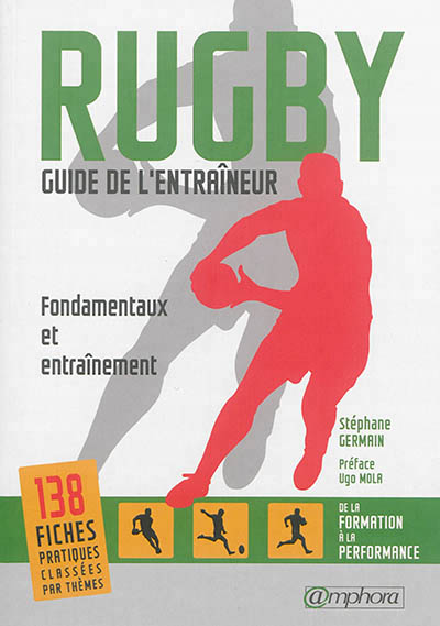 Rugby, guide de l'entraîneur | Germain, Stéphane