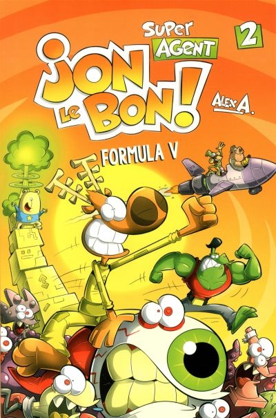 Super Agent Jon Le Bon Vol.2 - Formula V  | A., Alex