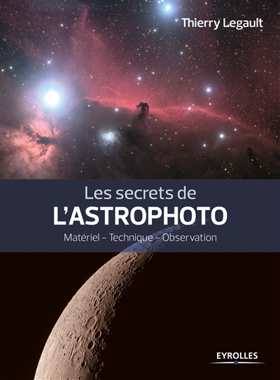 secrets de l'astrophoto (Les) | Legault, Thierry