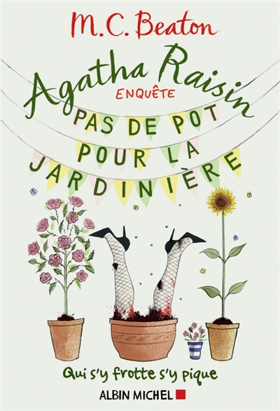 Agatha Raisin Enquête T.03 - Pas de pot pour la jardinière | Beaton, M.C.