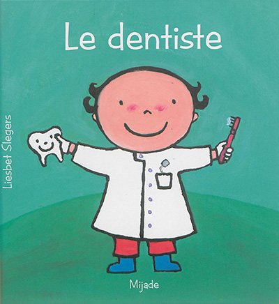 dentiste (Le) | Slegers, Liesbet