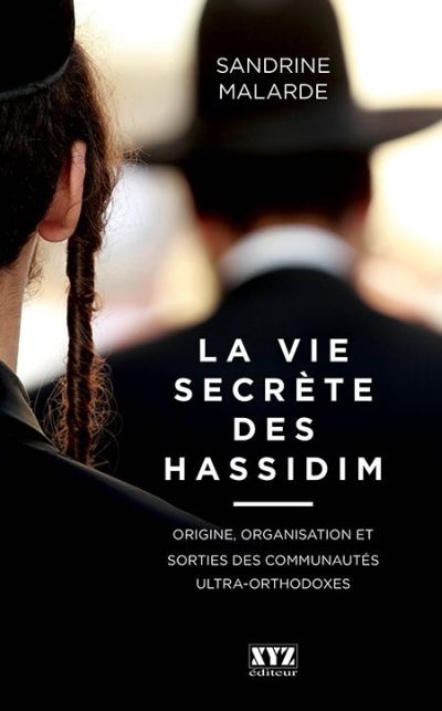 vie secrète des hassidim (La) | Malarde, Sandrine