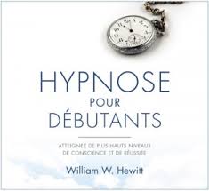 cd-hypnose pour débutant | william w. hewitt
