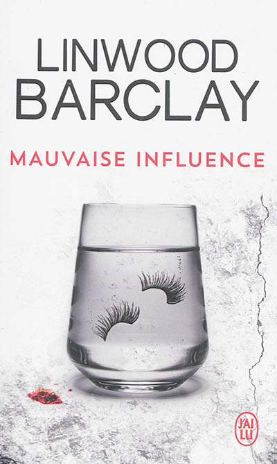 Mauvaise Influence | Barclay, Linwood
