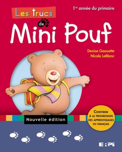Les trucs de Mini Pouf - 1ère année | Gaouette, Denise