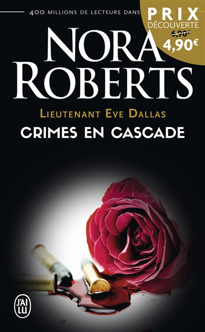 Lieutenant Eve Dallas T.04 - Crimes en cascade | Roberts, Nora