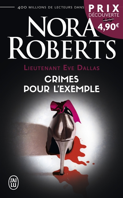 Lieutenant Eve Dallas T.02 - Crimes pour l'exemple | Roberts, Nora