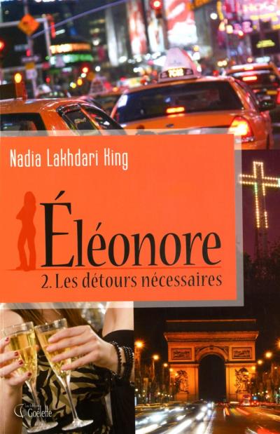 Détours Nécessaires (Les) | Lakhdari King, Nadia