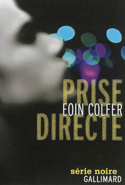 Prise directe | Colfer, Eoin