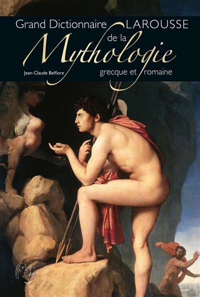 Dictionnaire de mythologie grecque et romaine | Belfiore, Jean-Claude