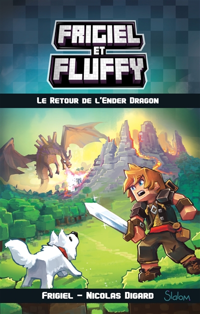 Frigiel et Fluffy T.01 - Le retour de l'Ender dragon  | Digard, Nicolas