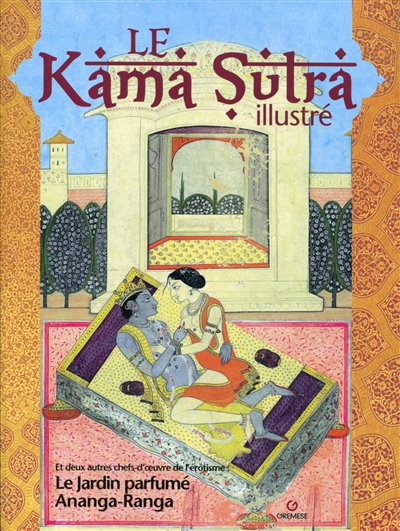 Kama sutra illustré (Le) | Vâtsyâyana