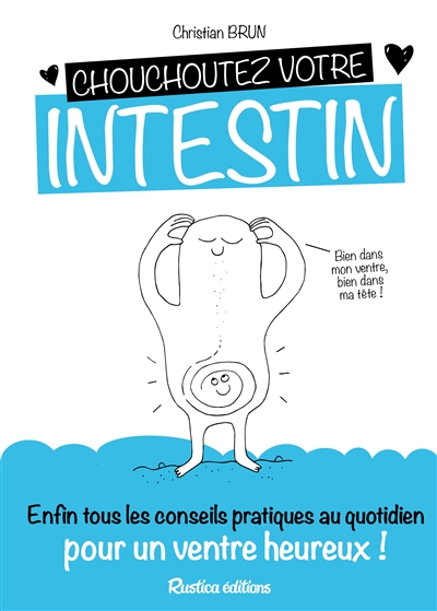 Chouchoutez votre intestin | Brun, Christian
