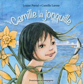 Camille la jonquille  | Portal, Louise