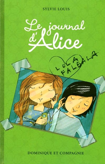 Journal d'Alice (Le) T.02 - Lola Falbala  | Louis, Sylvie