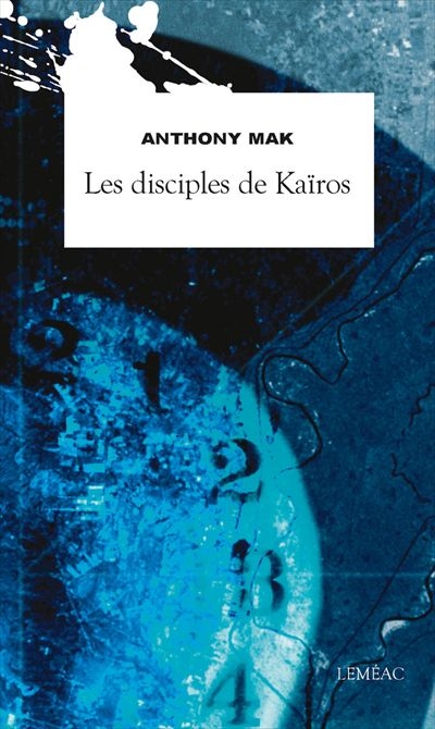 disciples de Kaïros (Les) | Mak, Anthony