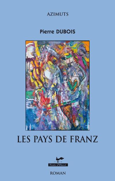 pays de Franz (Les) | DuBois, Pierre