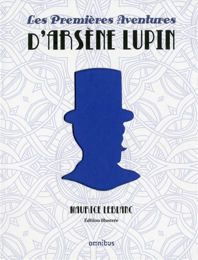 premières aventures d'Arsène Lupin (Les) | Leblanc, Maurice