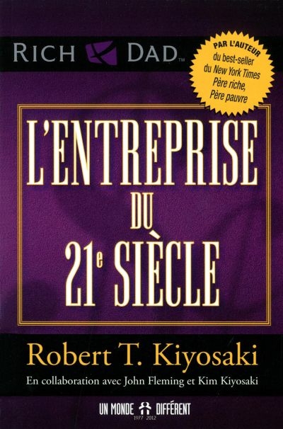 L'entreprise du 21e siècle  | Kiyosaki, Robert T.