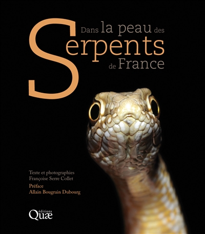 Dans la peau des serpents de France | Serre-Collet, Françoise