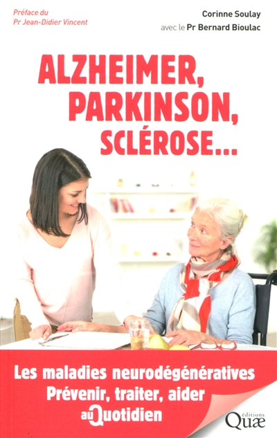 Alzheimer, Parkinson, sclérose... | Soulay, Corinne