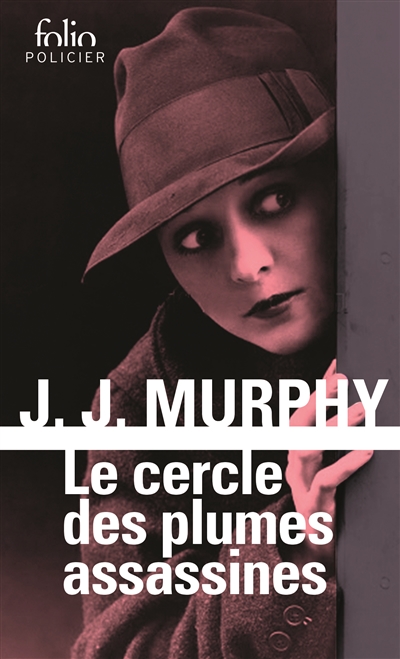 cercle des plumes assassines (Le) | Murphy, J.J.