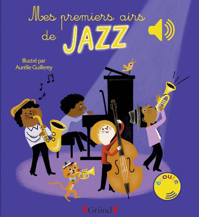 Mes premiers airs de jazz | Guillerey, Aurélie