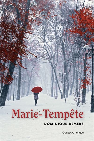 Marie-Tempête (N.Éd.) | Demers, Dominique
