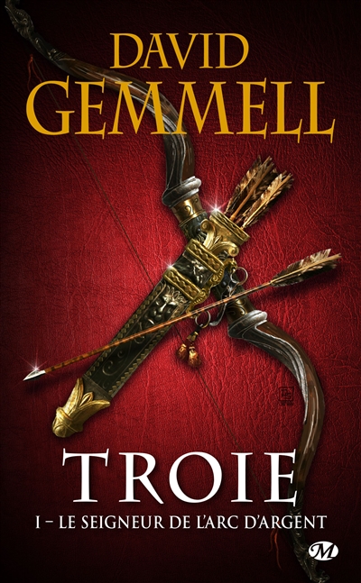 Troie T.01 - Seigneur de l'Arc d'Argent (Le) | Gemmell, David