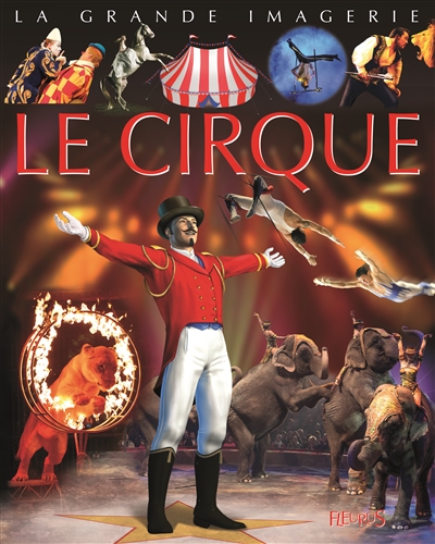 La grande imagerie - Le cirque | Beaumont, Jack
