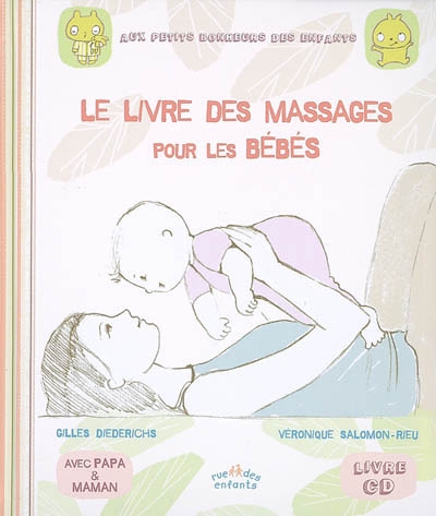 livre des massages pour les bébés (Le) | Diederichs, Gilles