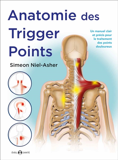 Anatomie des trigger points | Niel-Asher, Simeon