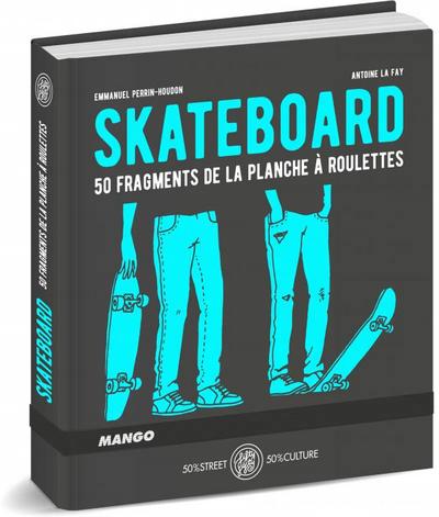 Skateboard | Perrin-Houdon, Emmanuel