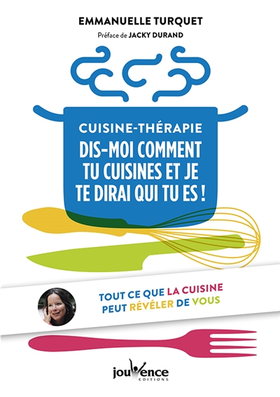 Cuisine-thérapie | Turquet, Emmanuelle