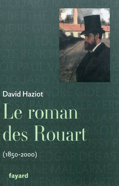 roman des Rouart (1850-2000) (Le) | Haziot, David