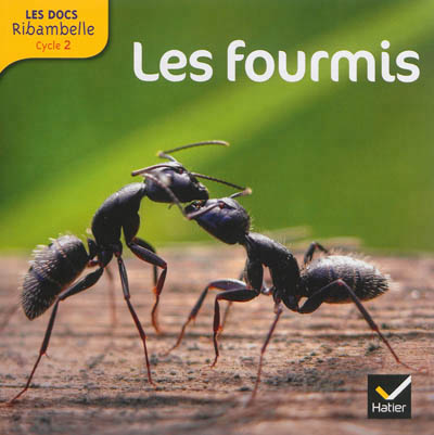Docs Ribambelle (Les) : Cycle 2 - Fourmis (Les) | Videau, Valérie
