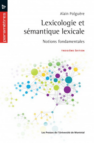 Lexicologie et sémantique lexicale  | Polguère, Alain