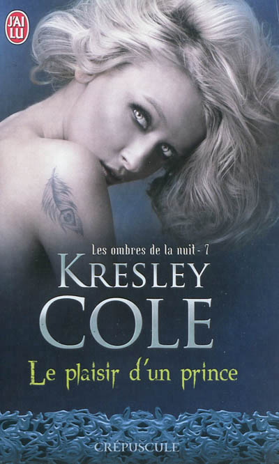 plaisir d'un prince (Le) | Cole, Kresley