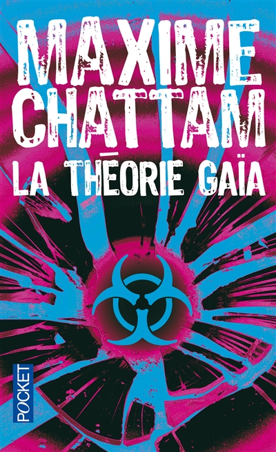 théorie Gaïa (La) | Chattam, Maxime